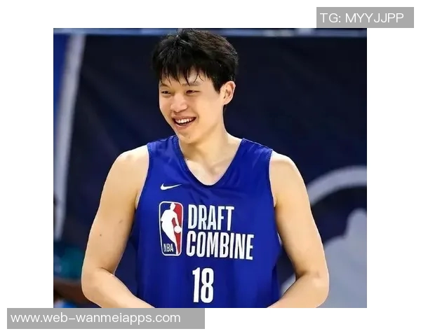 媒体人分析姚明与杨瀚森潜力差异G联盟锻炼或助其更快成长